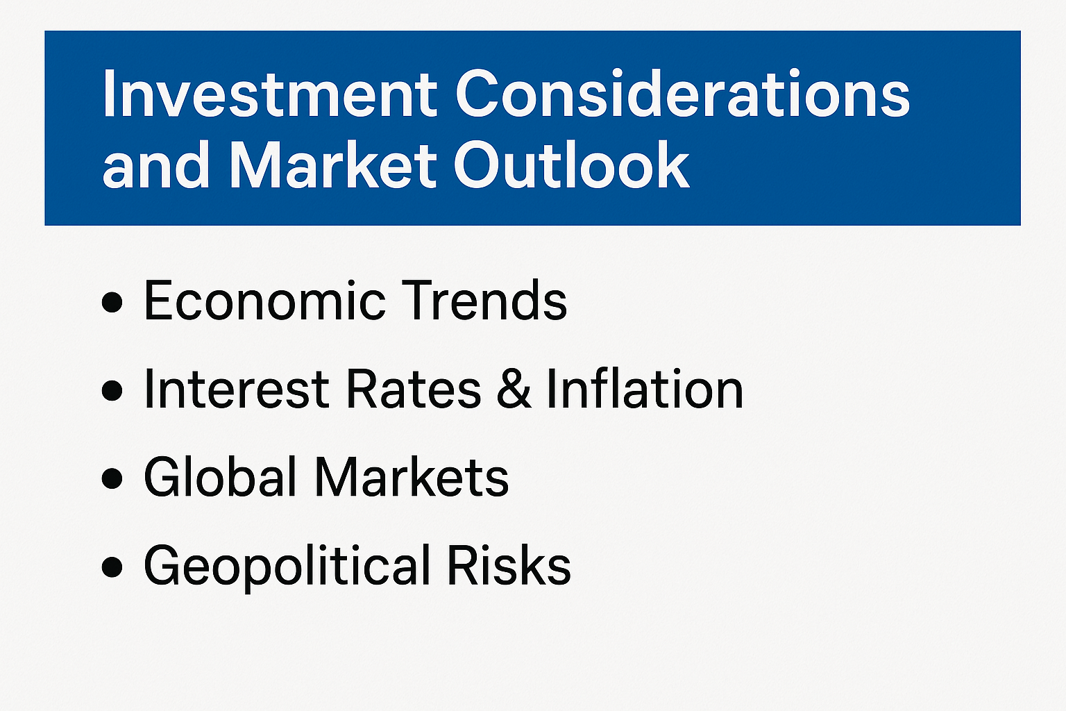 Investment Considerations and Market Outlook