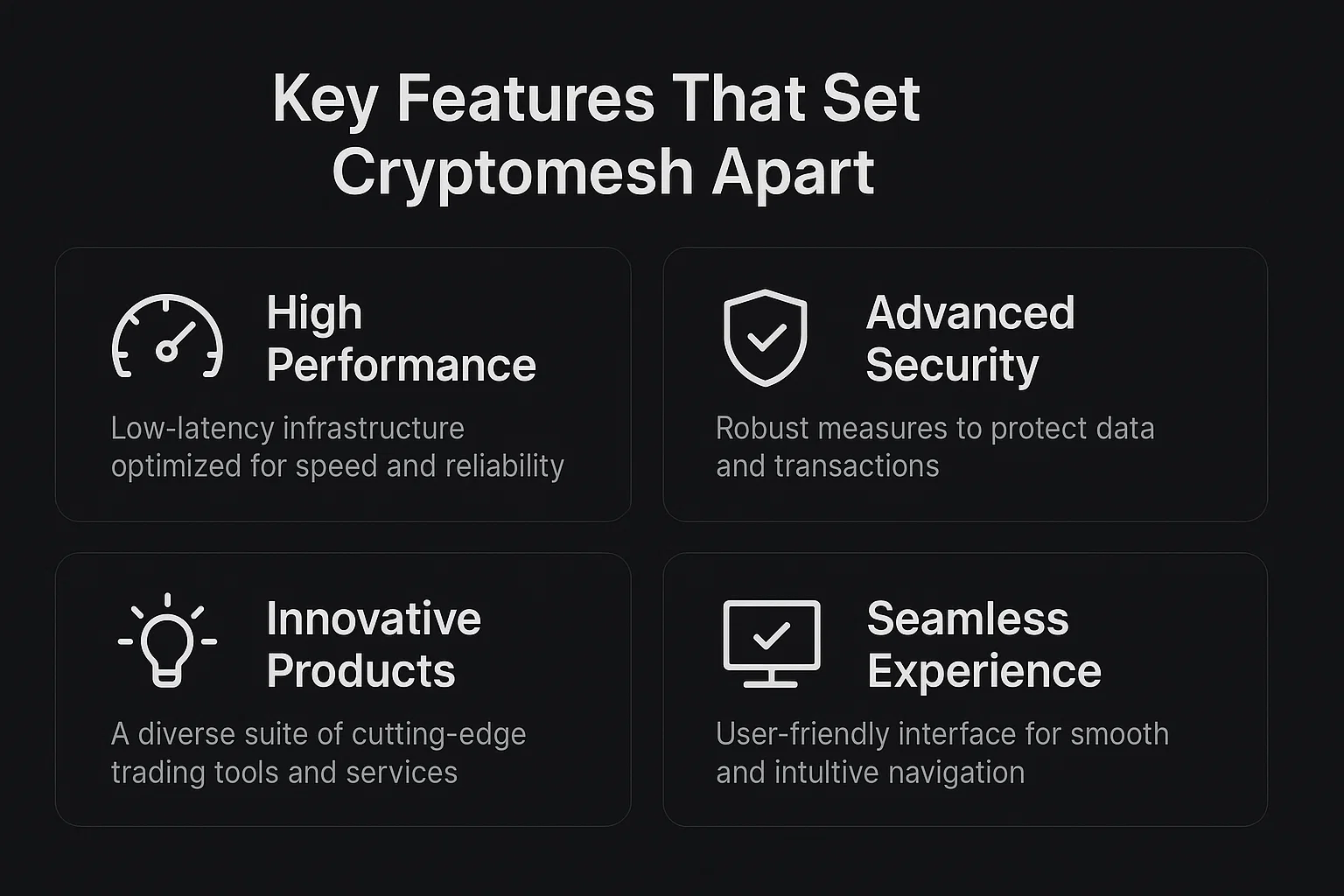 Key Features That Set Cryptomesh Apart